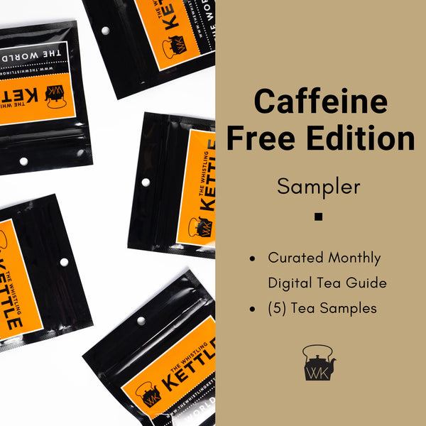 Tea of the Month - Caffeine Free Edition, Sampler