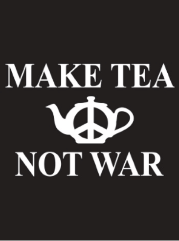 The Whistling Kettle "Make Tea, Not War" - T-Shirt