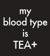 The Whistling Kettle "My Blood Type is Tea+" - T-Shirt